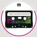 Hector Moralez & Mata Jones - Wanna Know (Original Mix)