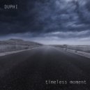 Duphi - Timeless Moment