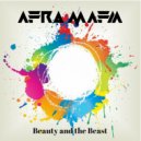 Afro Mafia - Beauty and the Beast