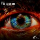 Cevith - You Give Me