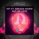 IOT - Out Of Love (feat. Breana Marin)
