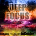 Deep Focus & InContext - Solace (InContex Dubstep Remix)