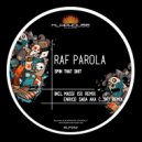 Raf Parola - Spin That Shit