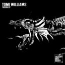 Tomi Williams - Thorn
