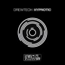 Drewtech - Hypnotic