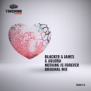 Blacker & James & Aulora - Nothing Is Forever