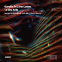 Oswaldo Ar - La Nina Acida (Lucas Masotta Remix)