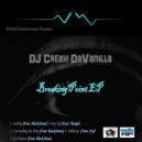 DJ Cream DaVanilla - Get Down (feat. Black Bone)