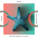 Mynus - We The Stars (ft. LC-Elsy)