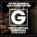 Peter Gabriels - Hold Down For Me