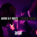 A-Kriv & F.Noize - Savage Squad