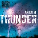 Arien M - Thunder