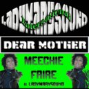 Meechie Faire & LadyMarySound - Dear Mother