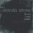 Marvin Zeyss - Not Sure (Original Mix)