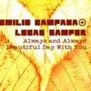 Emilio Campana & Lucas Samper - Always And Always