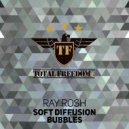 Ray Rosh - Bubbles (Original Mix)