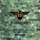 Pietro Coppola & Outwork - My Love (feat. Whitefox)