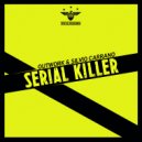 Silvio Carrano & Outwork - Serial Killer