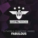 Jhonas & Outwork - Fabulous (feat. AnnBee)
