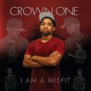 Crown One - Minister to Myself
