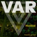 Hadiid - Peaches & Gold (Original Mix)