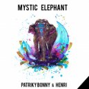 Patriky Bonny & Henri - Mystic Elephant