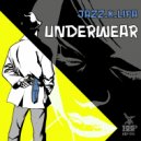 Jazz.K.lipa & Smith & Smart - Underwear (feat. Smith & Smart) (Calagad13 Remix)