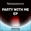 Morongroover - Hold Me Down