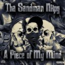 Tha Sandman Nkpg - A Piece of My Mind