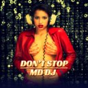 MD Dj - Dont' Stop