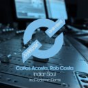 Carlos Acosta & Rob Costa - Indian Soul