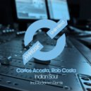 Carlos Acosta & Rob Costa - Indian Soul (Redemm Remix)