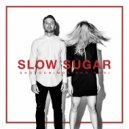Slow Sugar - Shotgun