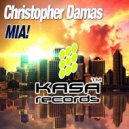 Christopher Damas - MIA!