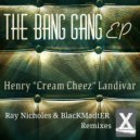 Henry - The Bang Gang