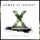 Ahmed El Sheref - Follow My Whisper