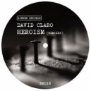 David Claro - Heroism