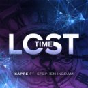 Kapre & Stephen Ingram - Lost Time (feat. Stephen Ingram)