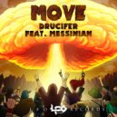 Drucifer & Messinian - Move (feat. Messinian)