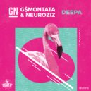 GN & G$Montana & NeuroziZ - Deepa