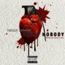 Trilly Savage - Trust Nobody
