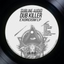 Dub Killer - The Threat To The Galaxy