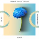 YNGS - My Life Feat. Angela Addezio