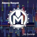 Alexey Basyuk - My Summer