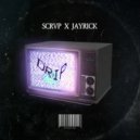 SCRVP & Jayrick - Drip