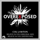 Col Lawton - Believe In You