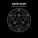 Zach Zlov - The Alchemist