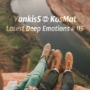 YankisS & KosMat - Latest Deep Emotions - 05