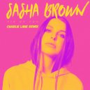 Sasha Brown - Fix of You (Charlie Lane Remix)