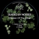 Guided By Noises - Infinity